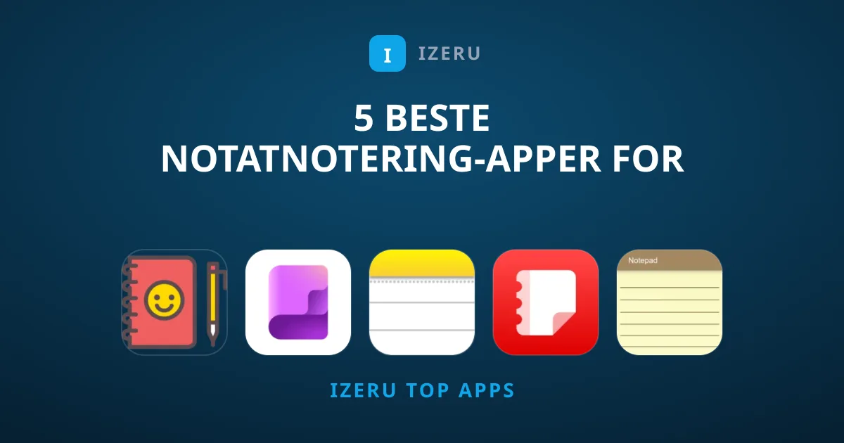 5 Beste Notatnotering-apper for Smidig Digital Organisering